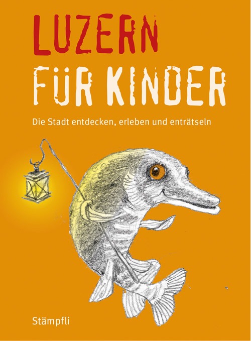 Buchcover «Luzern für Kinder»