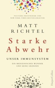 Buchcover: Matt Richtel. Starke Abwehr.