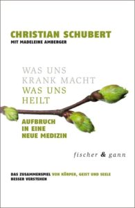 Buchcover: Christian Schubert. Was uns krank macht.
