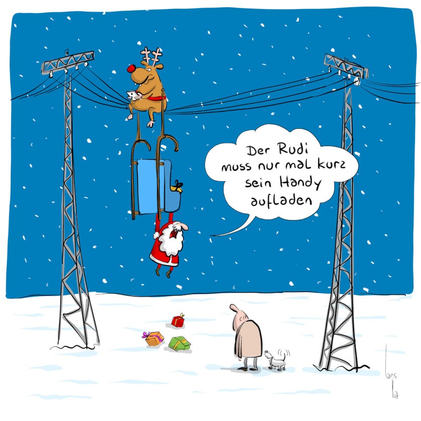 Cartoon von Mario Lars: Ein Senior geht mit Hund spazieren, an einem Strommast hängt der Weihnachtsmann, über ihm ein Rentier mit Handy. Er sagt: Rudi muss nur noch schnell sein Handy aufladen. 