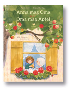 Buchcover: Anna mag Oma und Oma mag Äpfel.