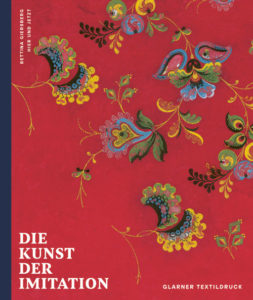 Buchcover: Die Kunst der Imitation. Glarner Textildruck