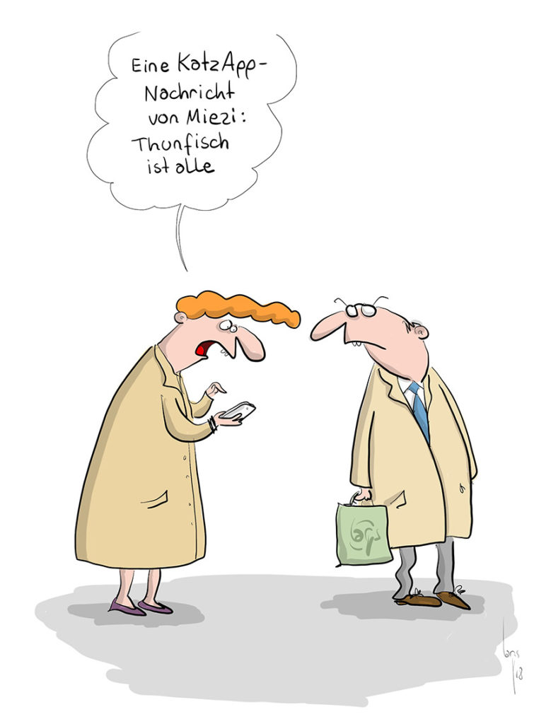 Cartoon von Mario Lars: Ein Ehepaar ist unterwegs. Die Frau hält das Smartphone in der Hand und sagt zu Ihrem Mann: Eine KatzApp Nachricht von Miezi: Thunfisch ist alle. 