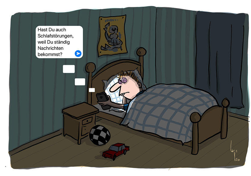 Cartoon von Mario Lars: Ein Mann liegt im Bett. Es ist mitten in der Nacht, er hat völlig übermüdete Augen und schaut auf sein Handy, weil er eine Nachricht erhalten hat, die lautet: "Hast Du auch Schlafstörungen, weil Du ständig Nachrichten bekommst?"