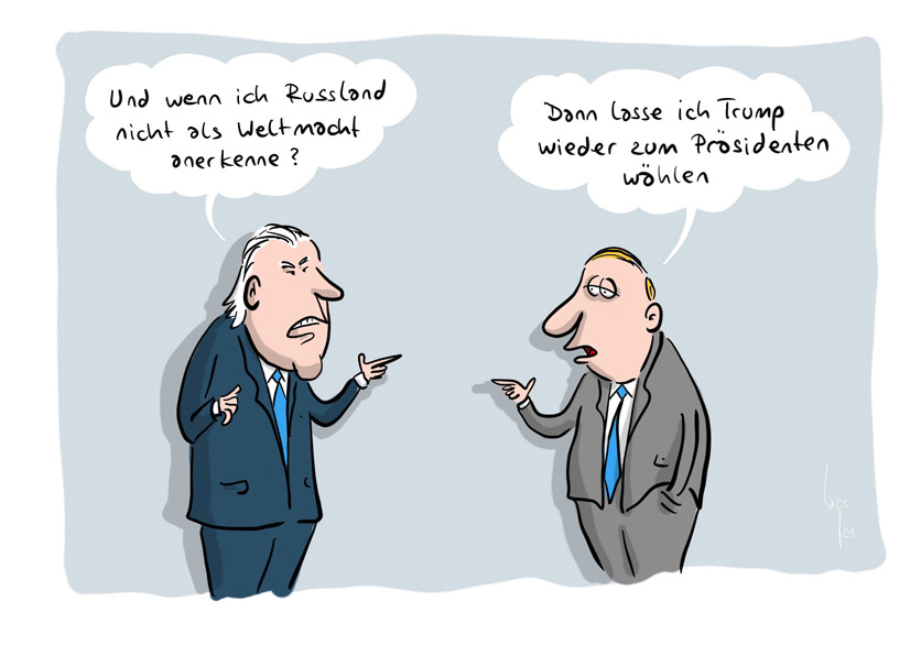 Cartoon von Mario Lars: -Biden und Putin unterhalten sich. Biden sagt zu Putin: "Und wenn ich Russland nicht als Weltmacht anerkenne?" Putin antwortet: "Dann lasse ich Trump wieder zum Präsidenten wählen.2