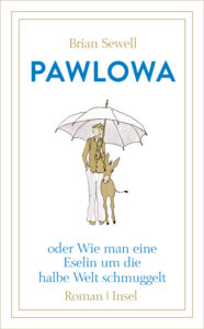 Buchtipp. Brian Sewell: Pawlowa. oder Wie man eine Eselin um die halbe Welt schmuggelt