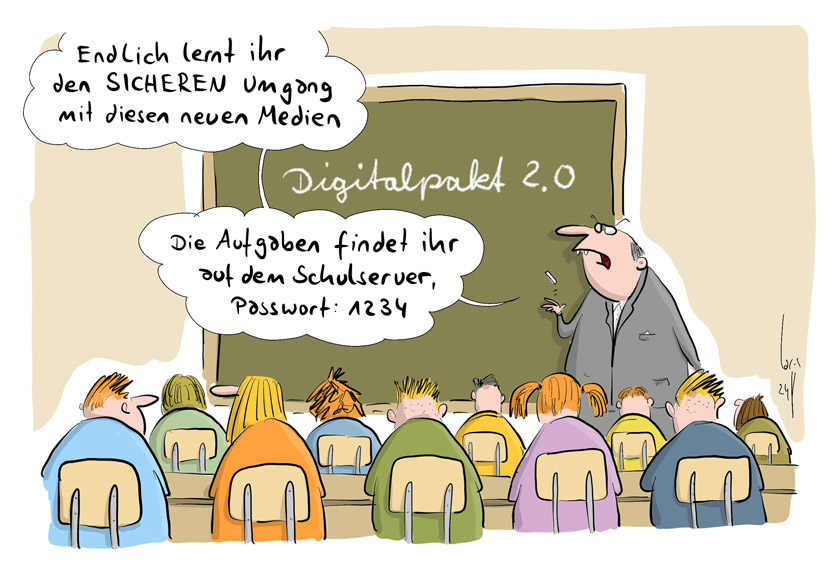 Cartoon von Mario Lars: In der Schule steht "Digitalpakt 2.0" an der Tafel. Der Lehrer sagt zu den Schülern: "Endlich lernt ihr einen sicheren Umgang mit diesen neuen Medien.... Die Aufgaben findet ihr auf dem Schulserver. Passwort: 1234
