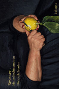 Buchcover: «Besessen. Meine Kochmemoiren» Echtzeit