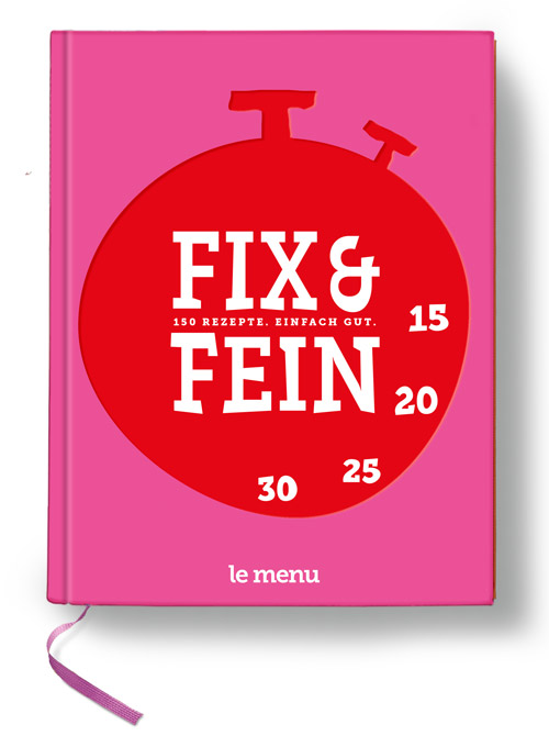 Kochbuch Fix & Fein von le menu