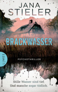 Brackwasser, Jana Stieler