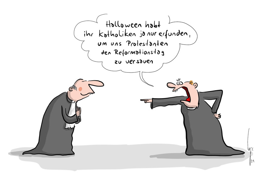 Cartoon von Mario Lars: Ein protestantischer und ein katholischer Pfarrer stehen sich gegenüber. Der katholische Pfarrer stemmt die Hände in die Hüfte und brüllt seinen Kollegen an: "Halloween habt ihr Katholiken ja nur erfunden, um uns Protestanten den Reformationstag zu versauen."
